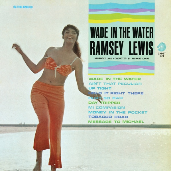 Wade in the Water — Ramsey Lewis